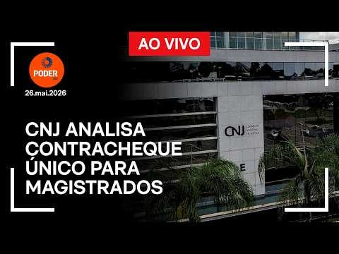 Ao vivo: CNJ analisa criação de contracheque único para juízes