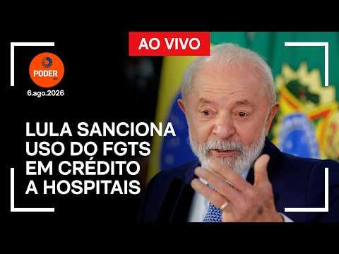 Ao vivo: Lula sanciona uso do FGTS em crédito a hospitais
