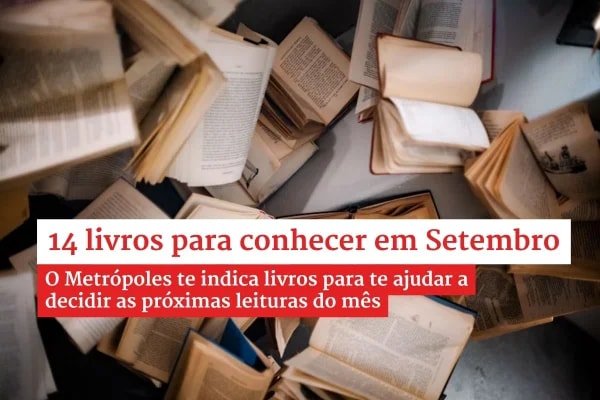 14 livros para ler em setembro e mergulhar em novas histórias