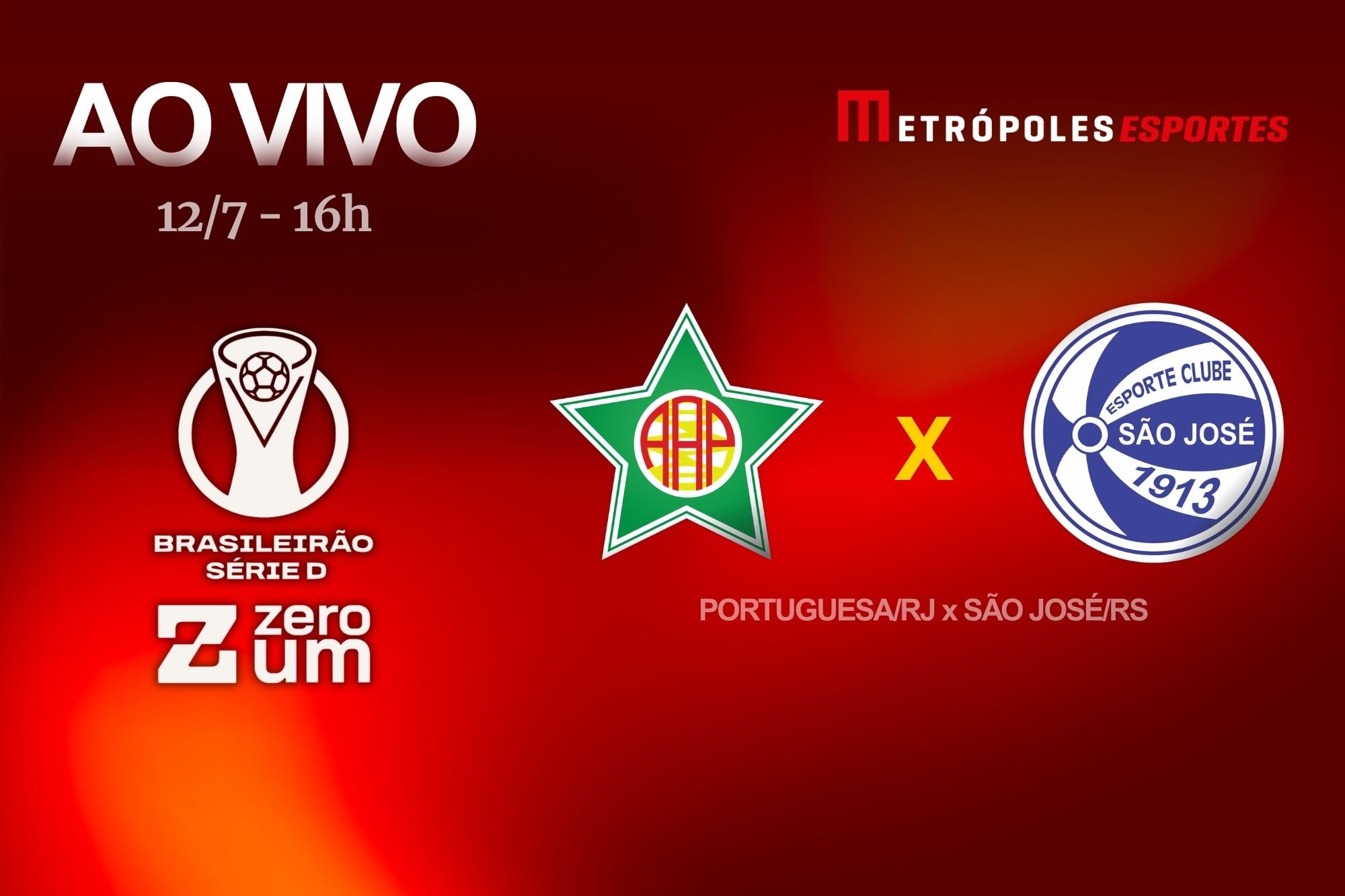 Série D ZeroUm: Metrópoles transmite Portuguesa-RJ x São José-RS