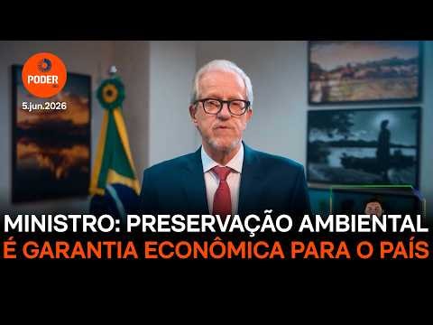 Ministro diz que preservação ambiental é garantia econômica para o país