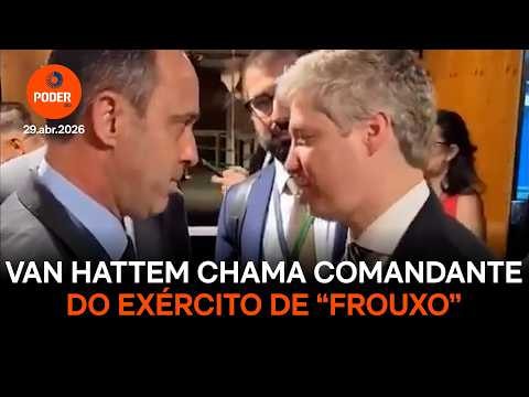 Van Hattem chama comandante do Exército de “frouxo” em discussão