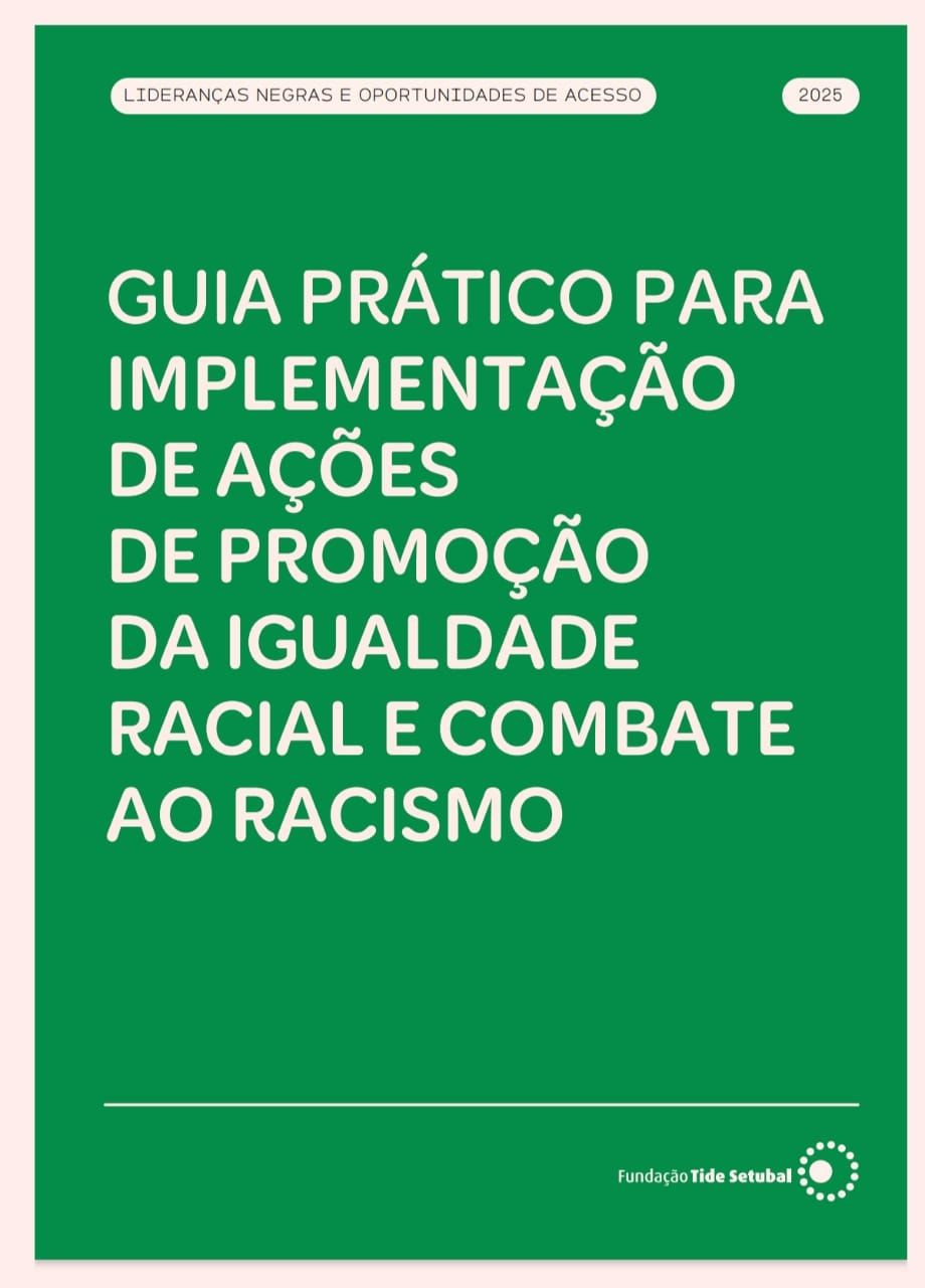 Fundação Tide Setubal lança guia para políticas de igualdade racial