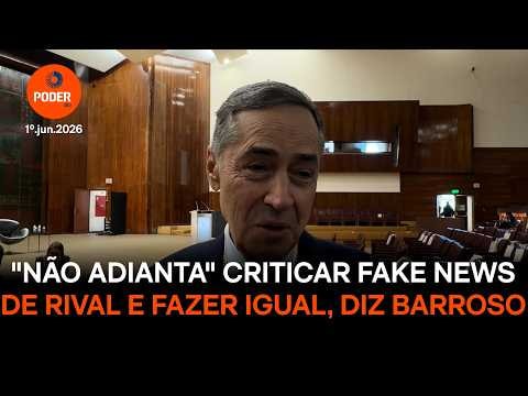 Não adianta criticar fake news de rival e fazer igual, diz Barroso