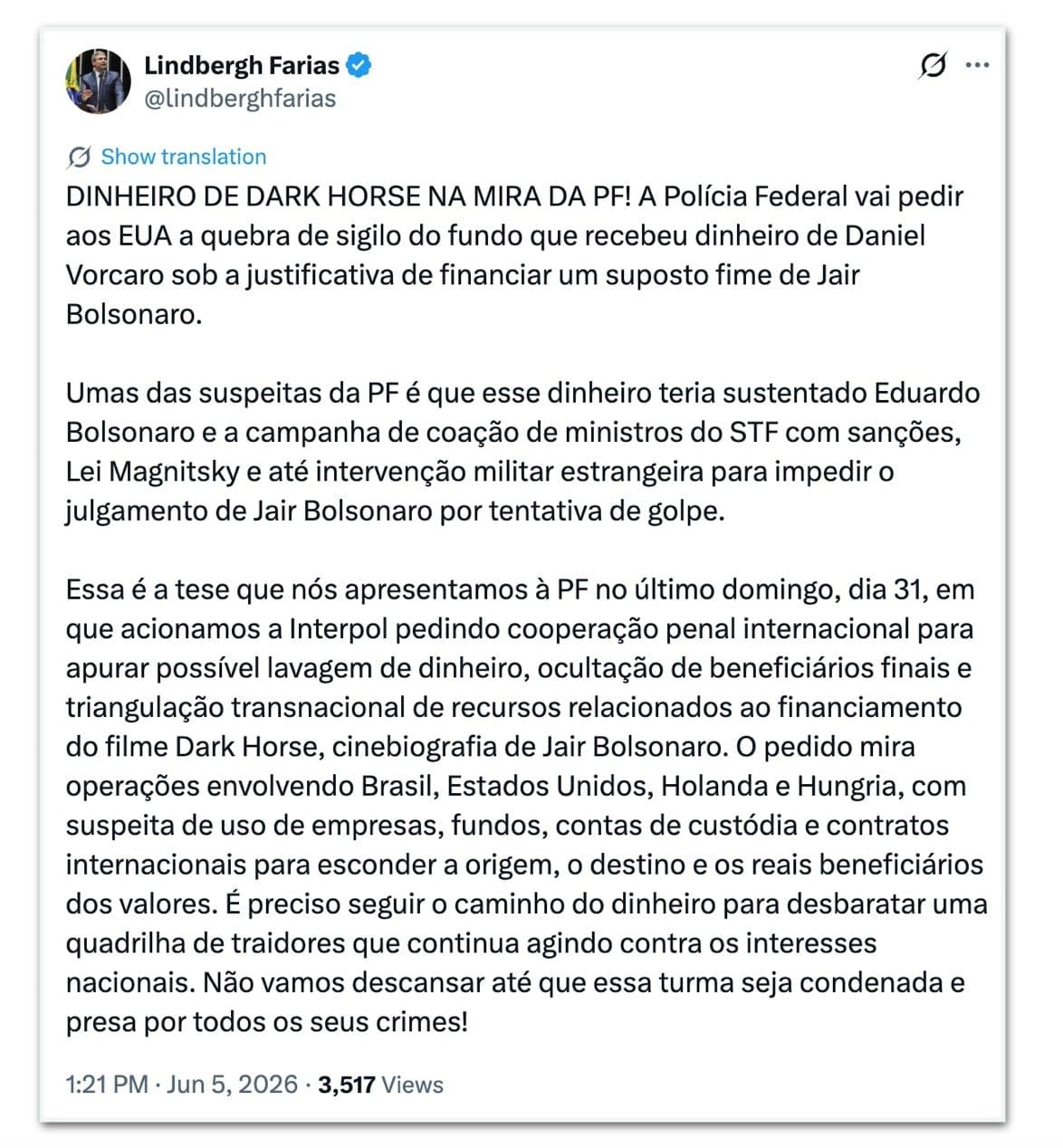 Lindbergh diz que dinheiro de “Dark Horse” está na mira da PF