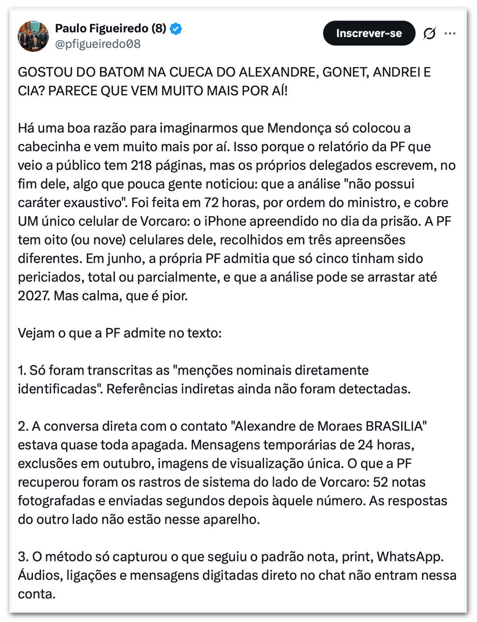 Relatório da PF que cita Moraes não é conclusivo e há mais celulares a investigar