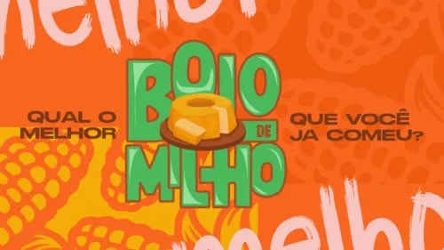 Trófeu De Hoje A 8 de São João: vote no melhor bolo de milho da Bahia