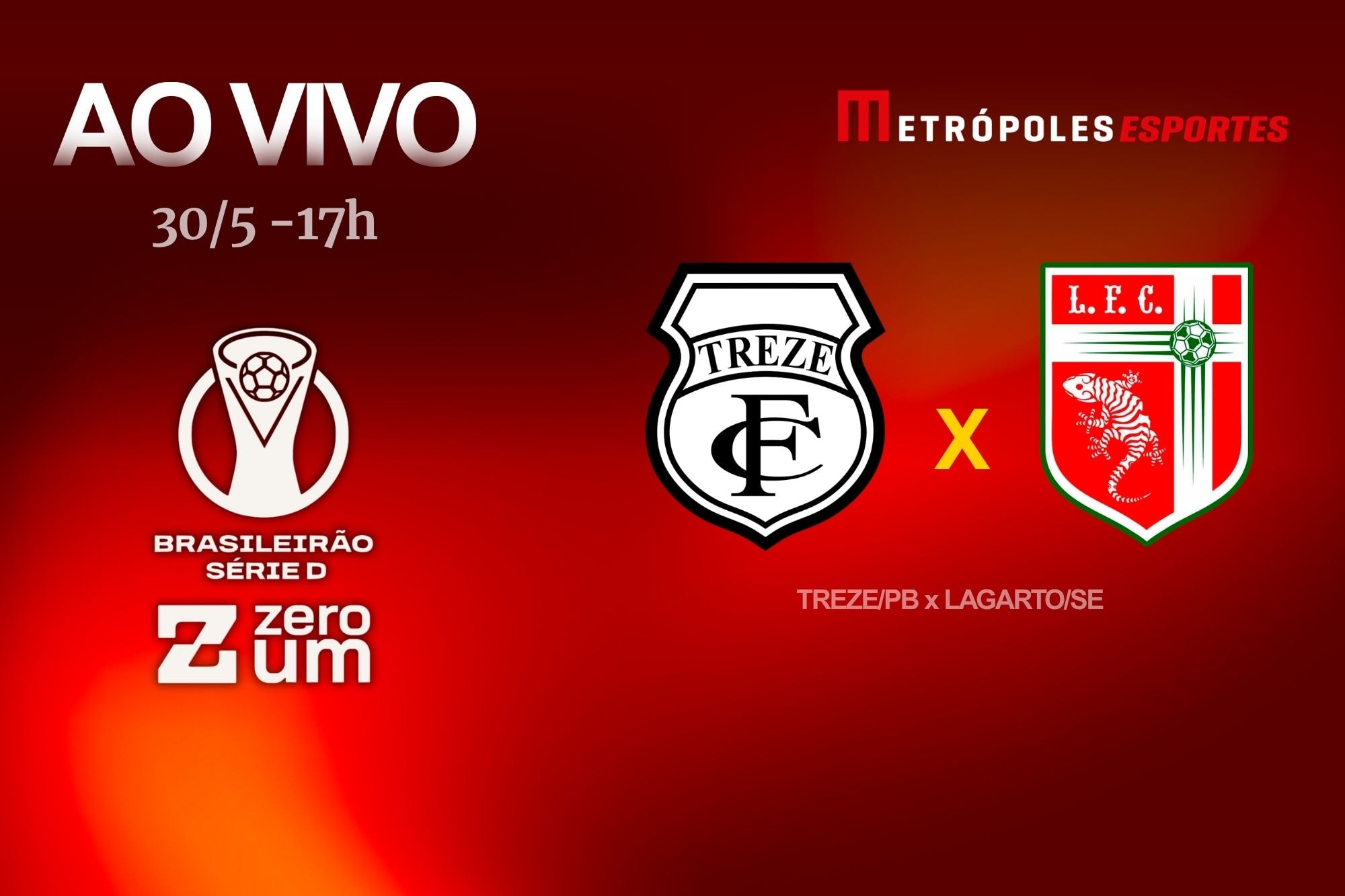 Série D ZeroUm: Metrópoles transmite Treze-PB x Lagarto-SE ao vivo. Veja vídeo