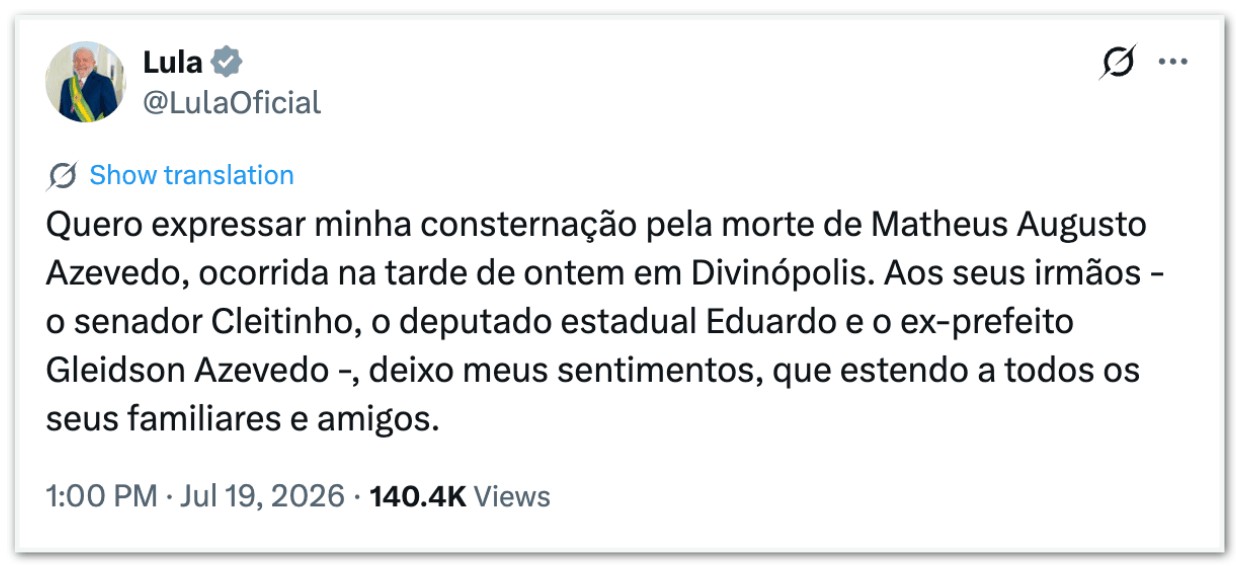 Lula lamenta morte de Matheus Azevedo, irmão do senador Cleitinho