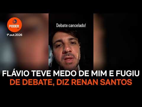 Flávio teve “medo” e fugiu de debate, diz Renan Santos