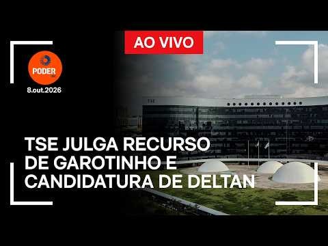 Ao vivo: TSE julga recurso de Garotinho e candidatura de Deltan
