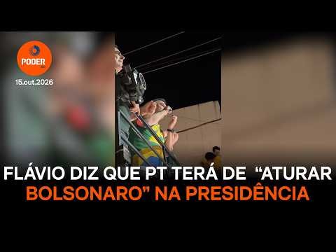 Flávio diz que PT terá de “aturar Bolsonaro” na Presidência