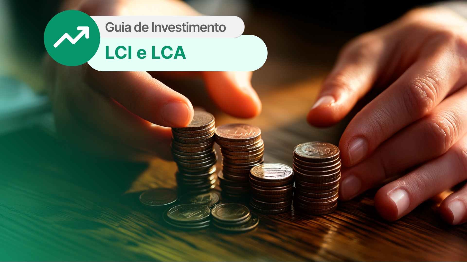 Juros altos por mais tempo? LCAs e LCIs são opções para quem busca retorno com o CDI