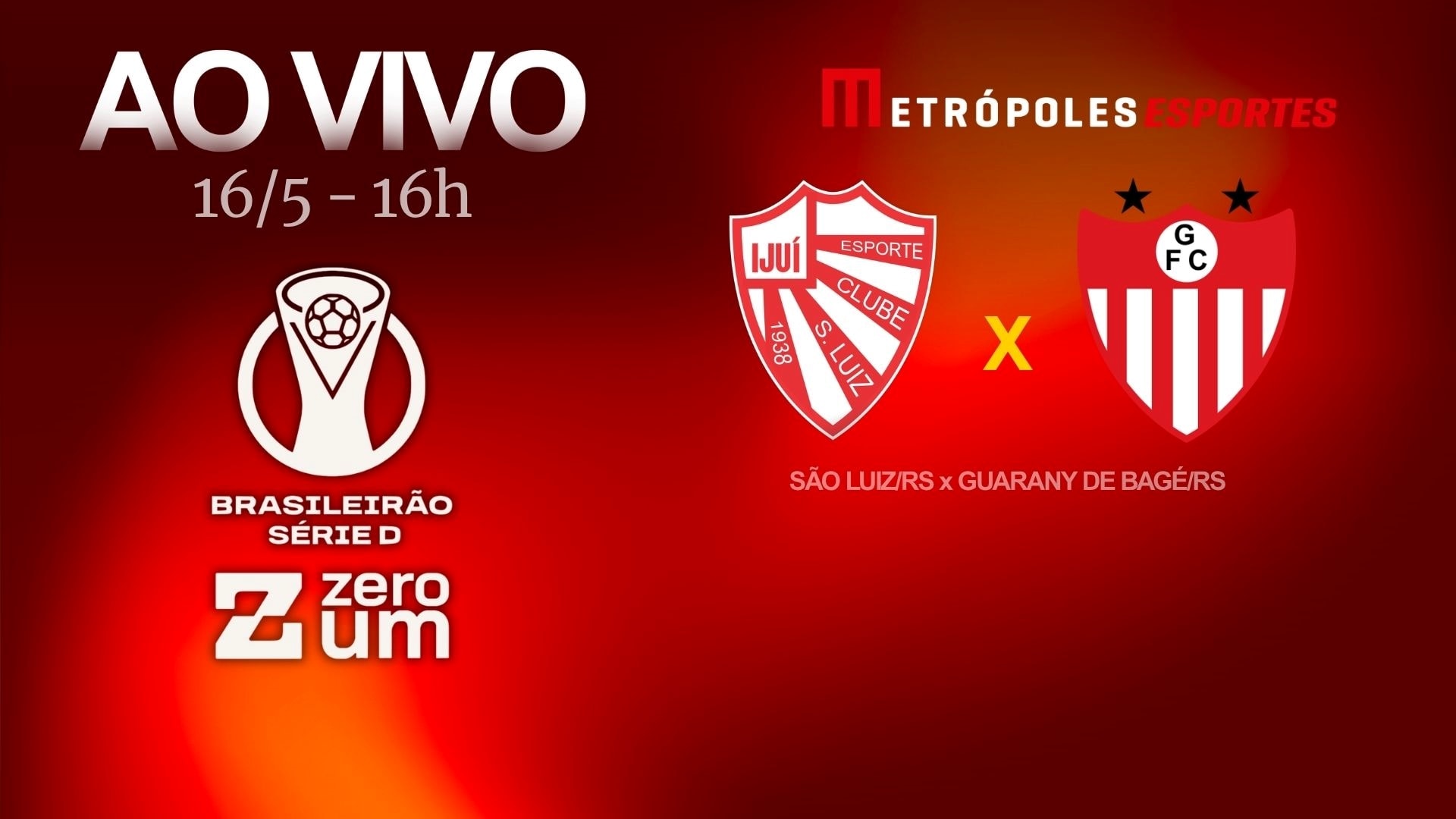 Série D ZeroUm: Metrópoles transmiste São Luiz-RS x Guarany-RS ao vivo