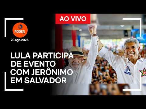 Ao Vivo: Lula participa do evento de campanha de Jerônimo Rodrigues