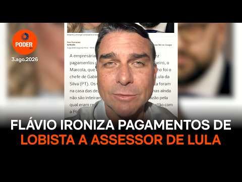 Flávio ironiza pagamentos de lobista a assessor de Lula