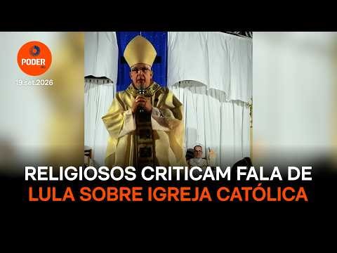 Líderes religiosos criticam fala de Lula sobre Igreja Católica