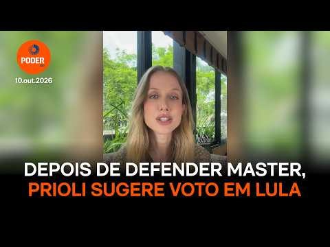 Depois de defender Master, Gabriela Prioli sugere voto em Lula