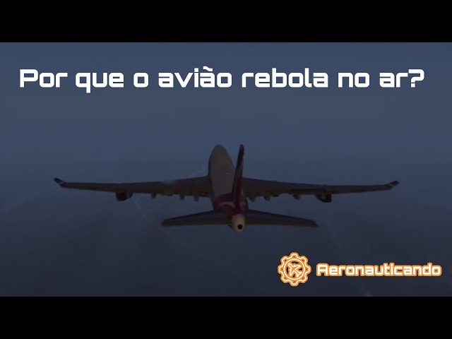 Por que o avião samba no ar? Entenda o fenômeno