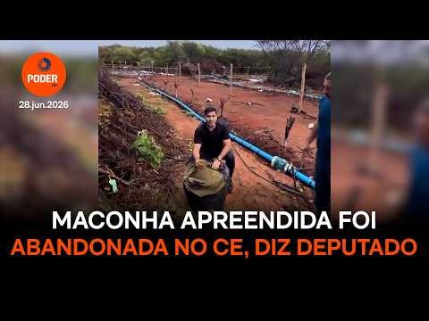 Deputado vê abandono de maconha no Ceará e cobra investigação