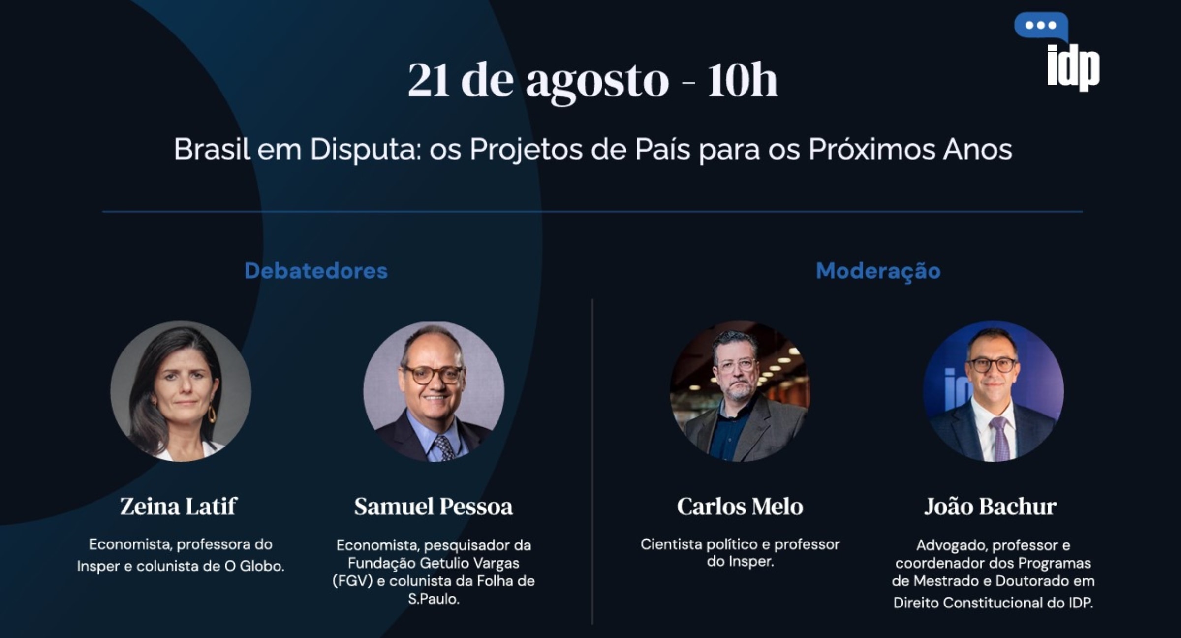 IDP Debates: lideranças brasileiras debatem presente e futuro do país