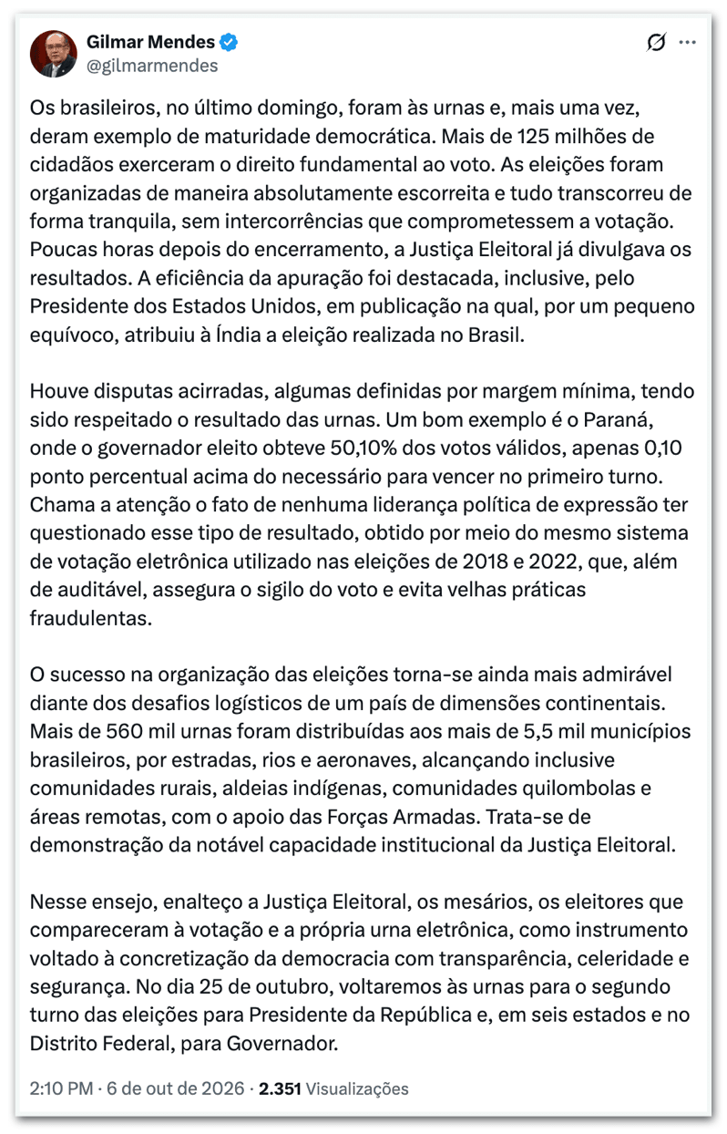 Gilmar elogia eleições e destaca que líderes não questionaram resultado
