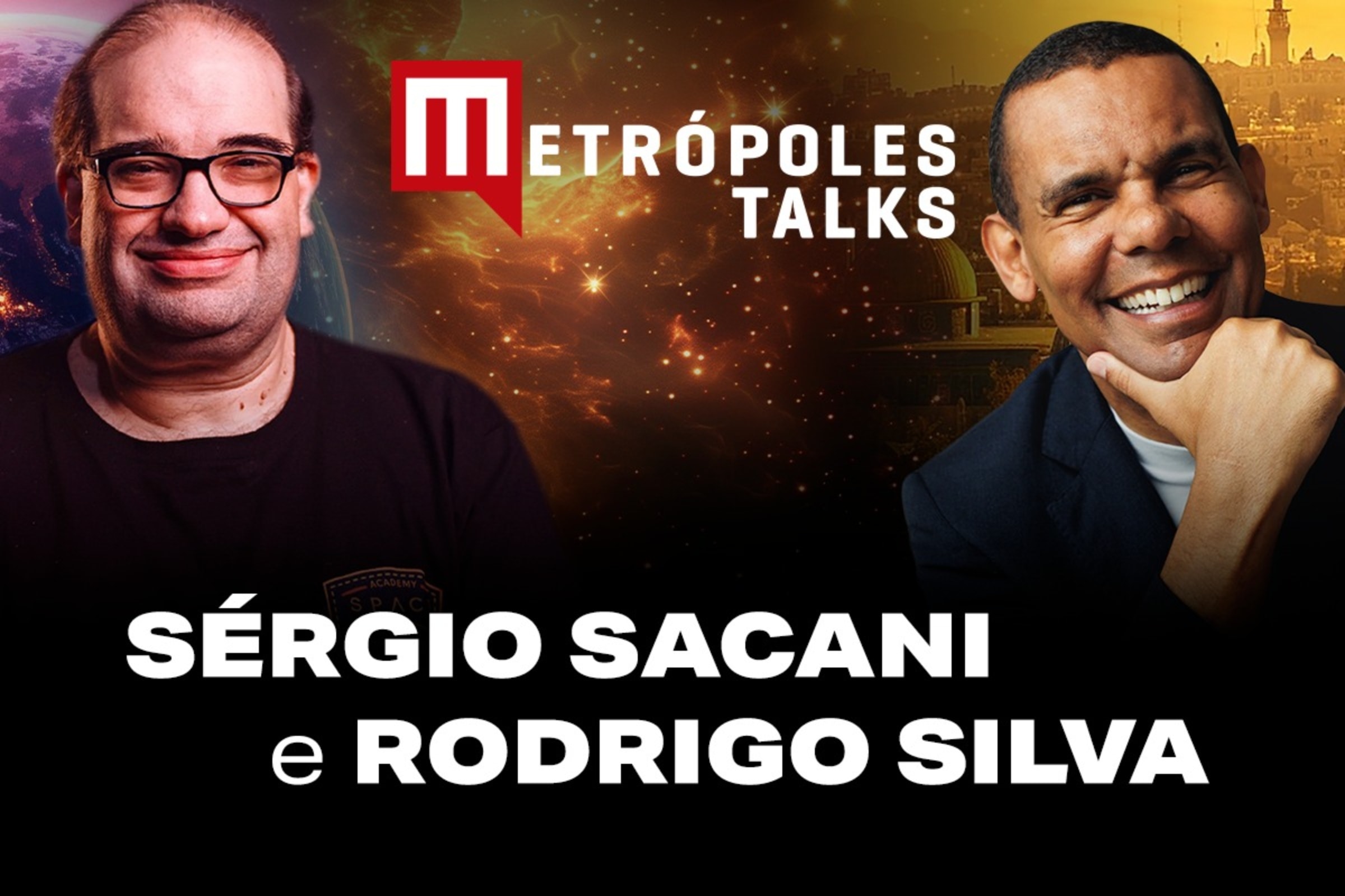 Sérgio Sacani e Rodrigo Silva debatem os grandes segredos da existência