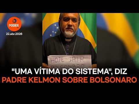 Padre Kelmon defende Bolsonaro: “Uma vítima do sistema”