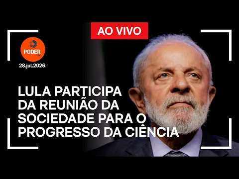 Ao vivo: Lula participa de reunião da Sociedade para o Progresso da Ciência