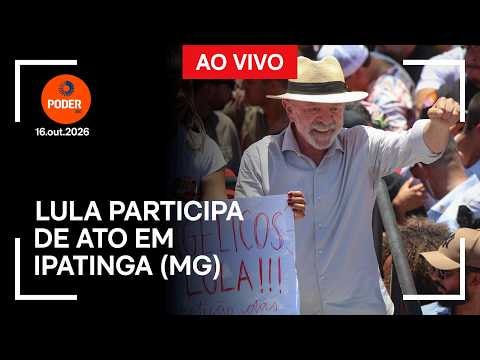 Ao vivo: Lula participa de ato em Ipatinga (MG) nesta 6ª feira