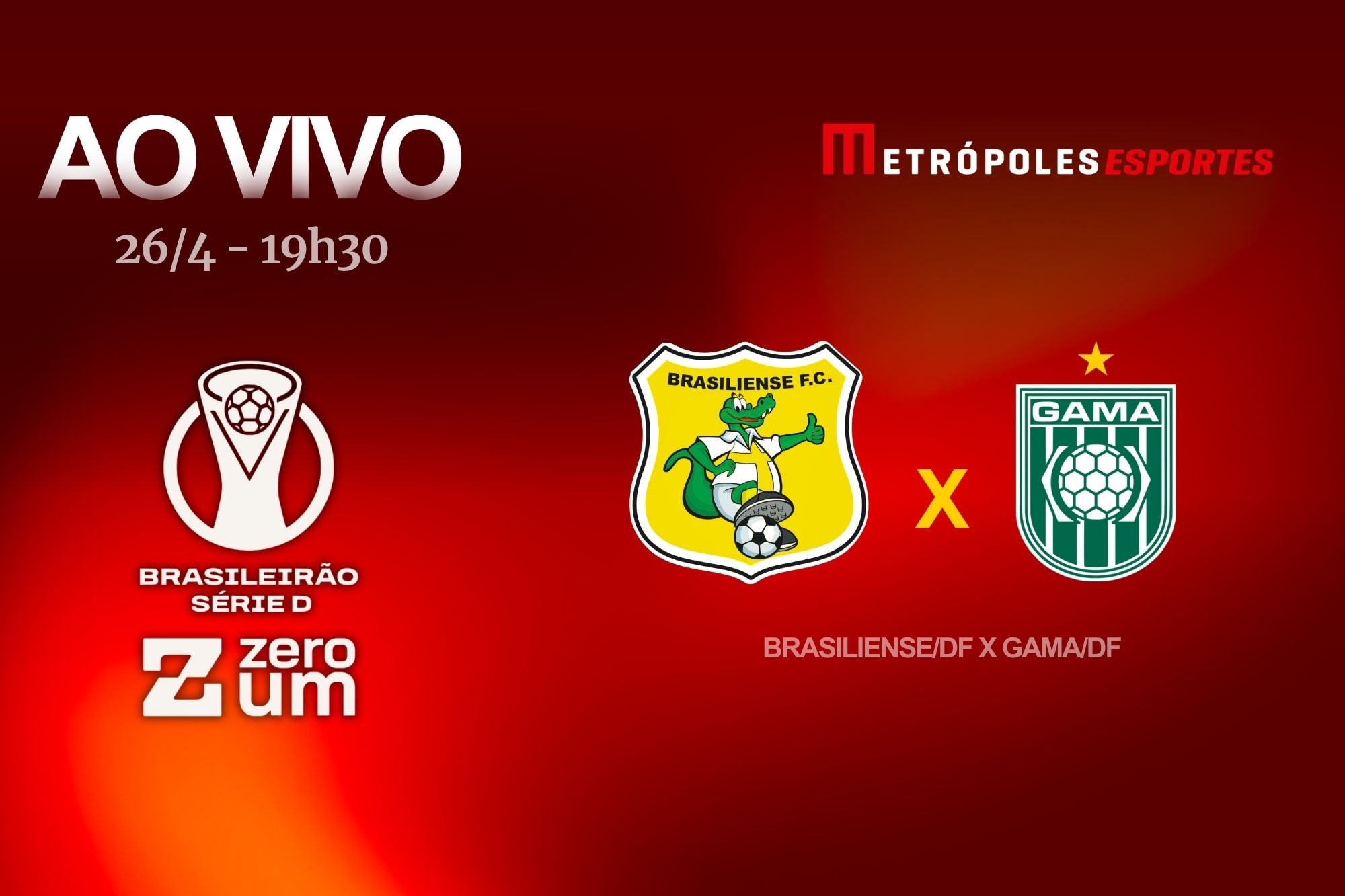 Série D ZeroUm: Metrópoles transmite Brasiliense-DF x Gama-DF ao vivo. Siga no YouTube