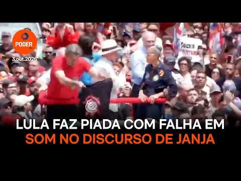 Lula brinca com falha em som no discurso de Janja em SP