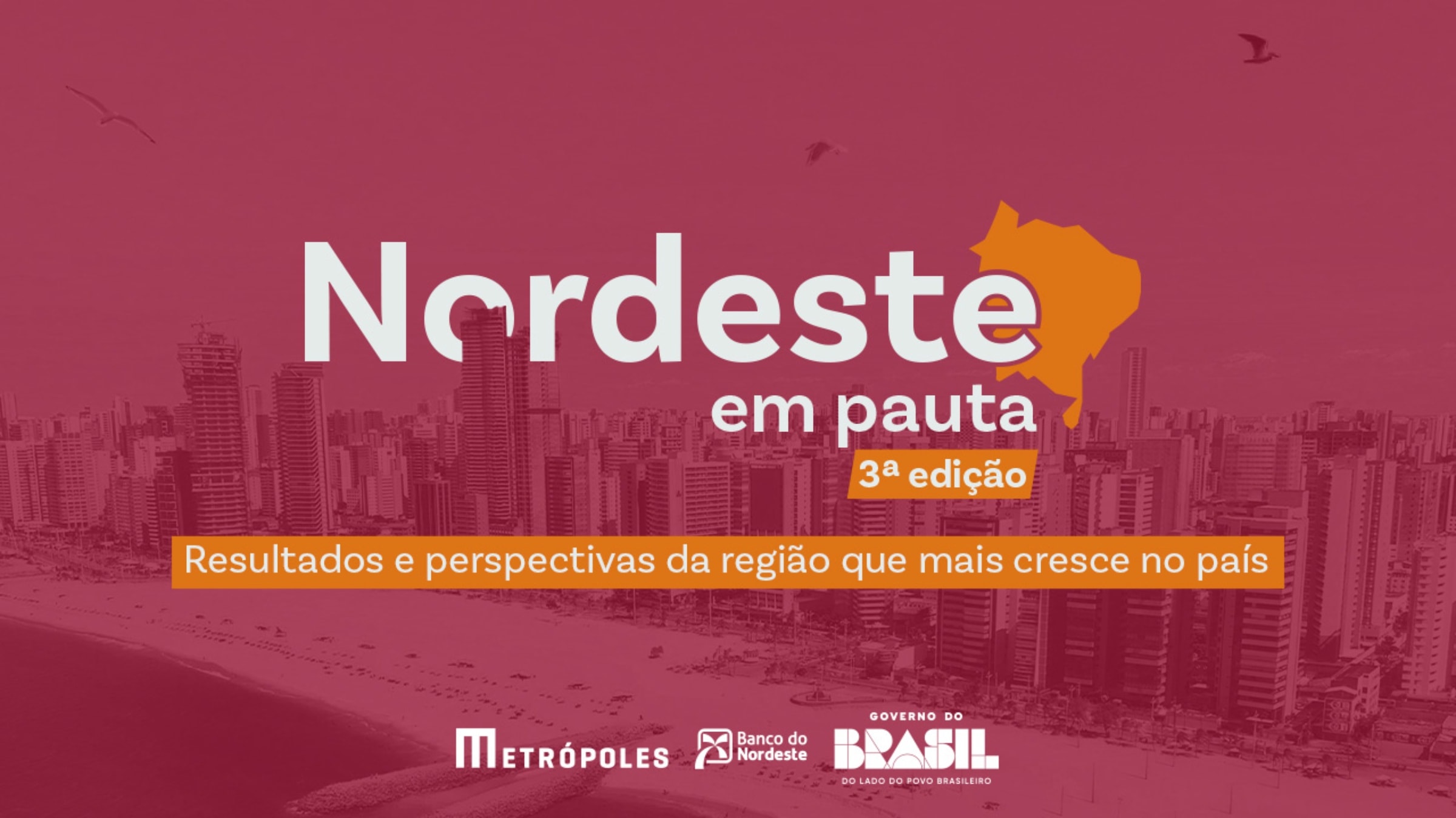 Ao vivo: lideranças debatem como ampliar o protagonismo do Nordeste
