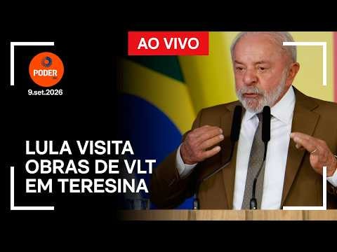Ao vivo: Lula visita obras de VLT em Teresina