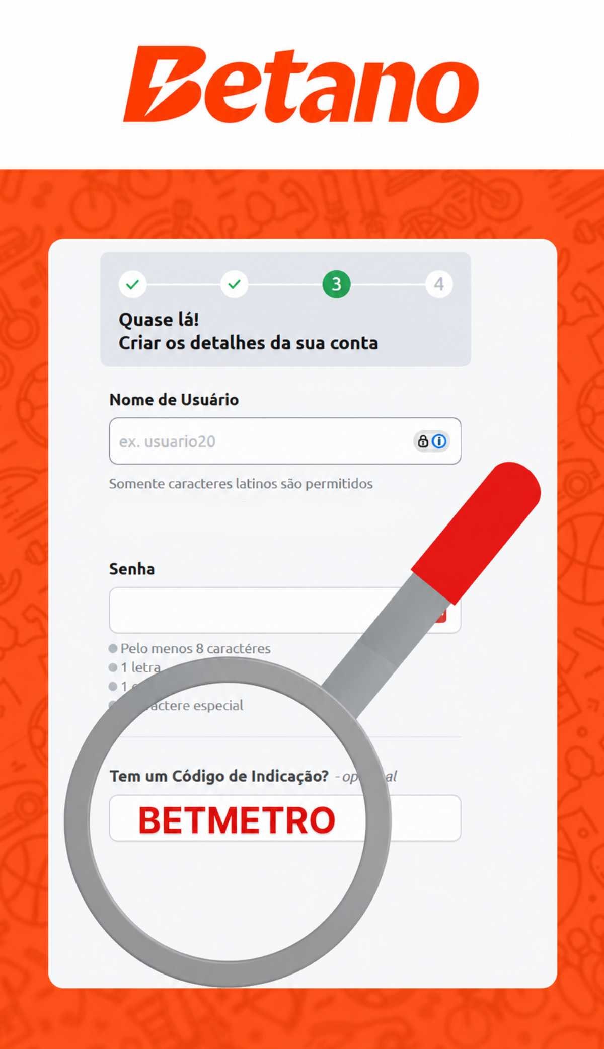 Código de indicação Betano: Use BETMETRO em julho de 2026