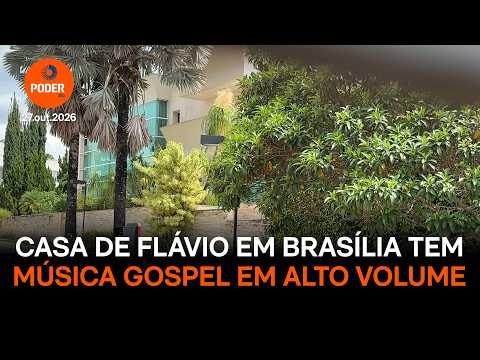 Casa de Flávio em Brasília tem música gospel em alto volume; assista