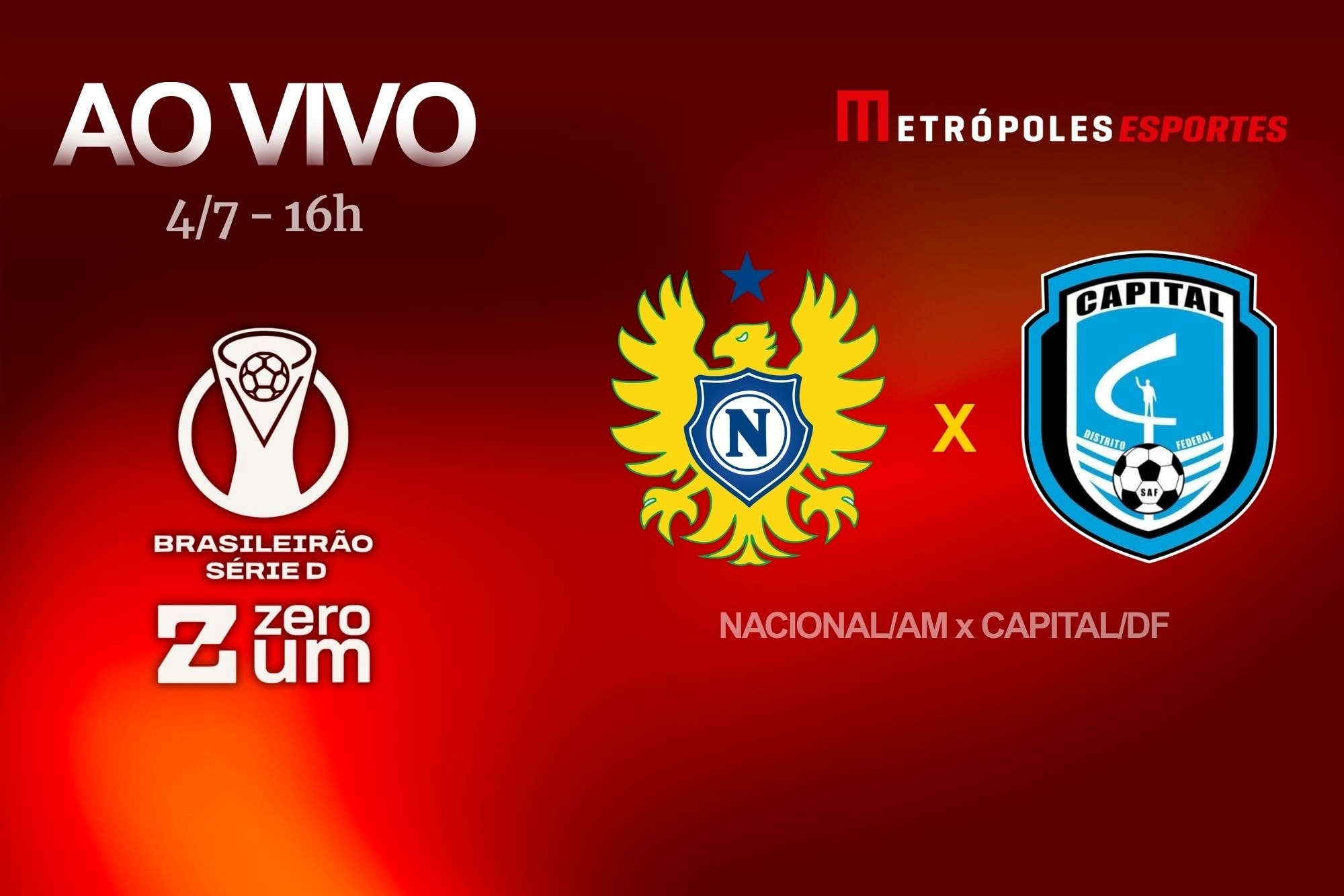 Série D ZeroUm: Metrópoles transmite Nacional-AM x Capital-DF ao vivo