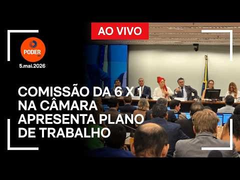 Ao vivo: comissão da 6 X 1 na Câmara apresenta plano de trabalho