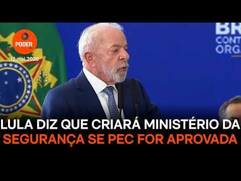 Lula diz que criará Ministério da Segurança se PEC for aprovada