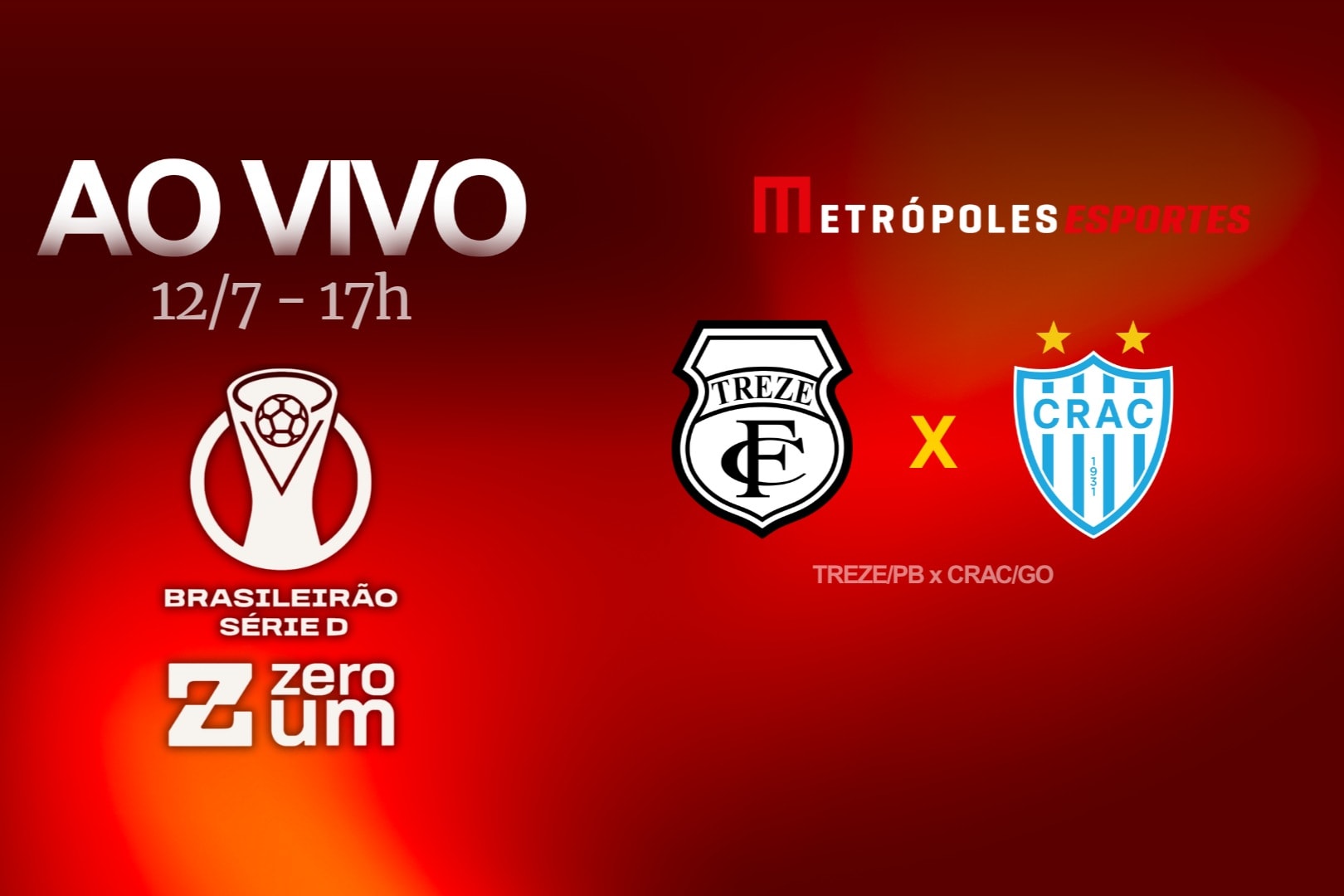 Série D ZeroUm: Metrópoles transmite Treze-PB x Crac-GO ao vivo