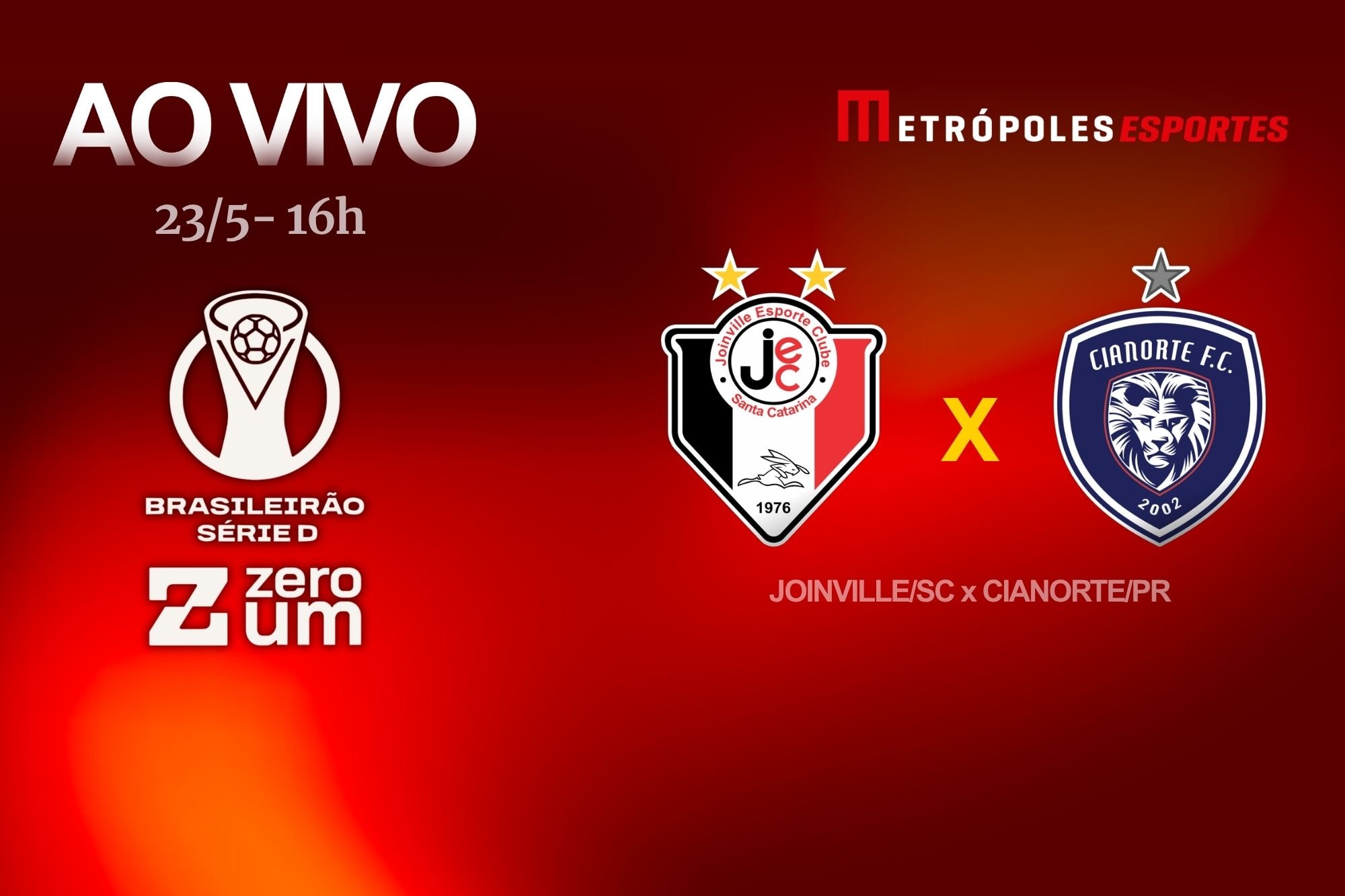 Série D ZeroUm: Metrópoles transmite Joinville-SC x Cianorte-PR. Siga no YouTube