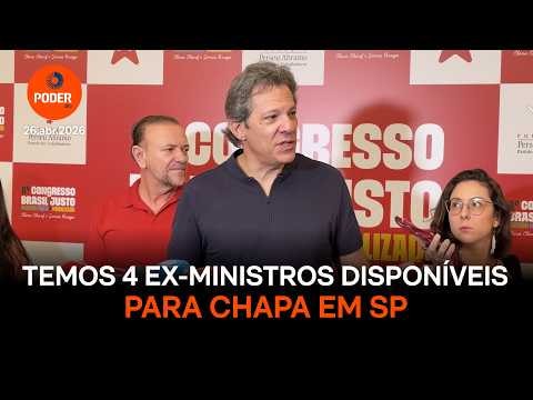 Temos 4 ex-ministros disponíveis para a chapa em SP, diz Haddad